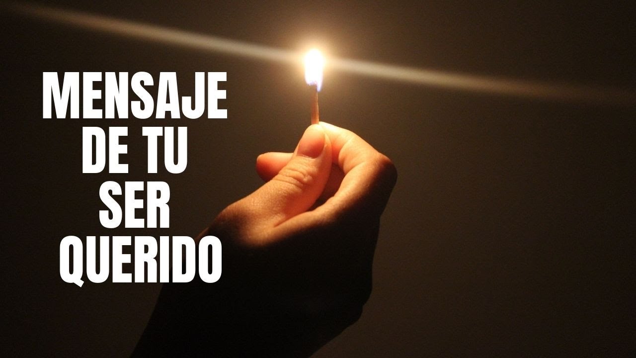 📩MENSAJE de tu SER QUERIDO📬✨💕