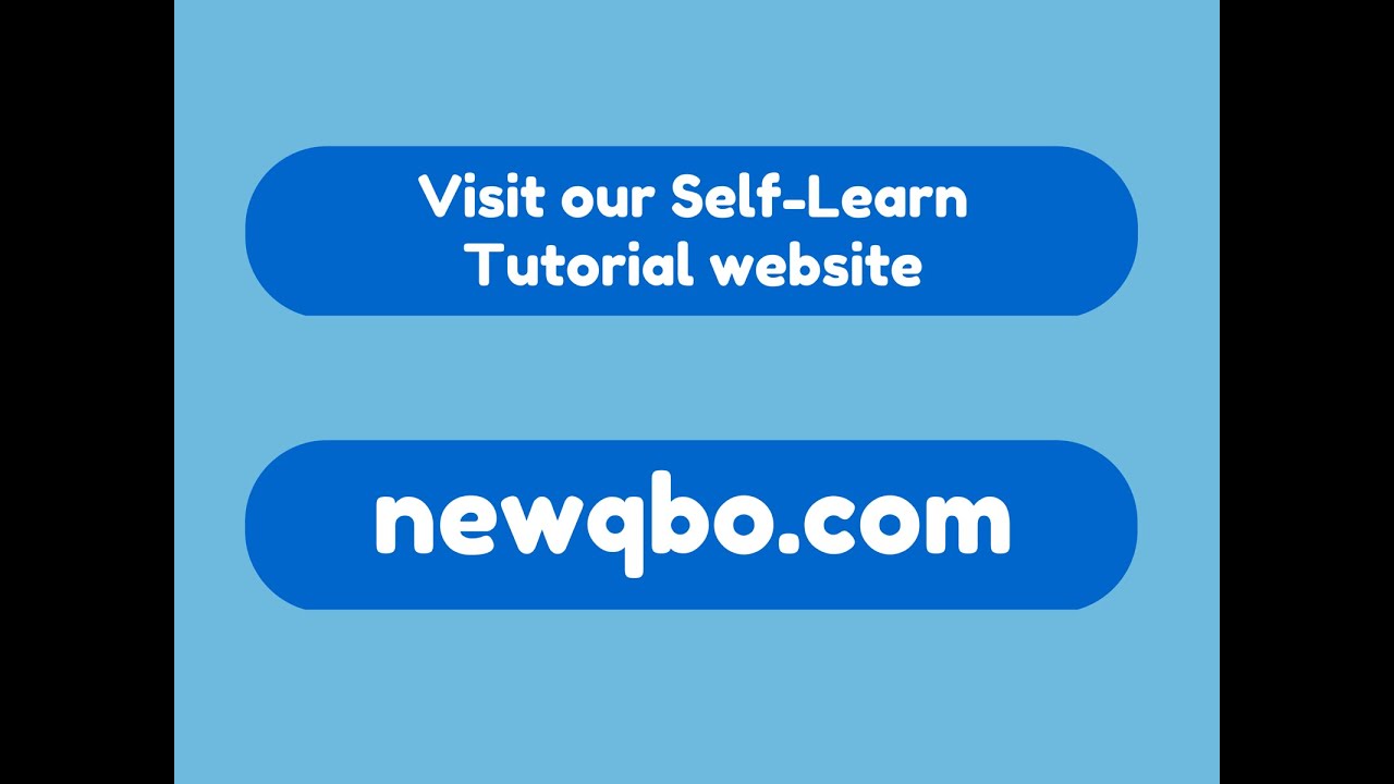 QuickBooks Online - Visit our Self-Learn Tutorial website newqbo.com