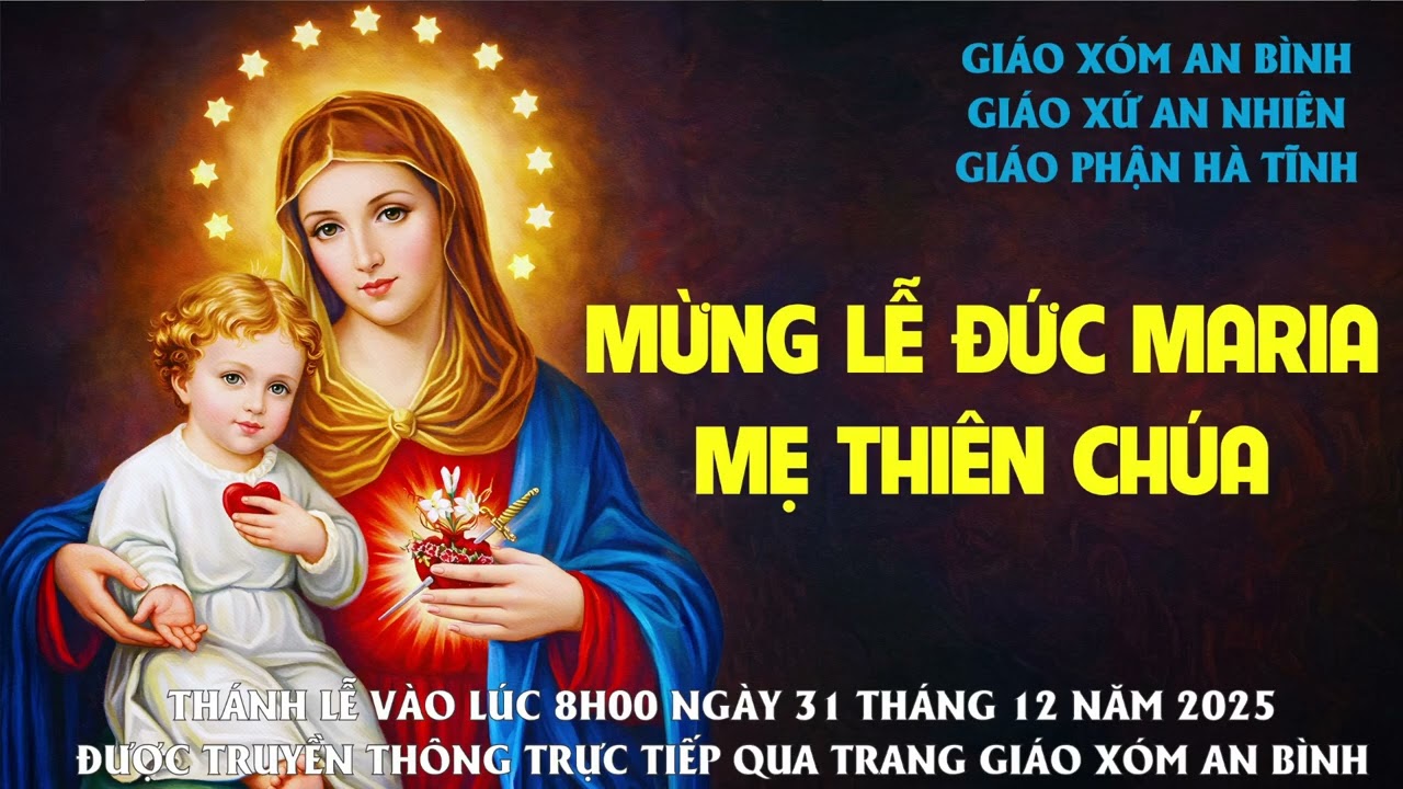 Thánh lễ mừng Đức Maria Mẹ Thiên Chúa 2025 tại nhà thờ AN BÌNH