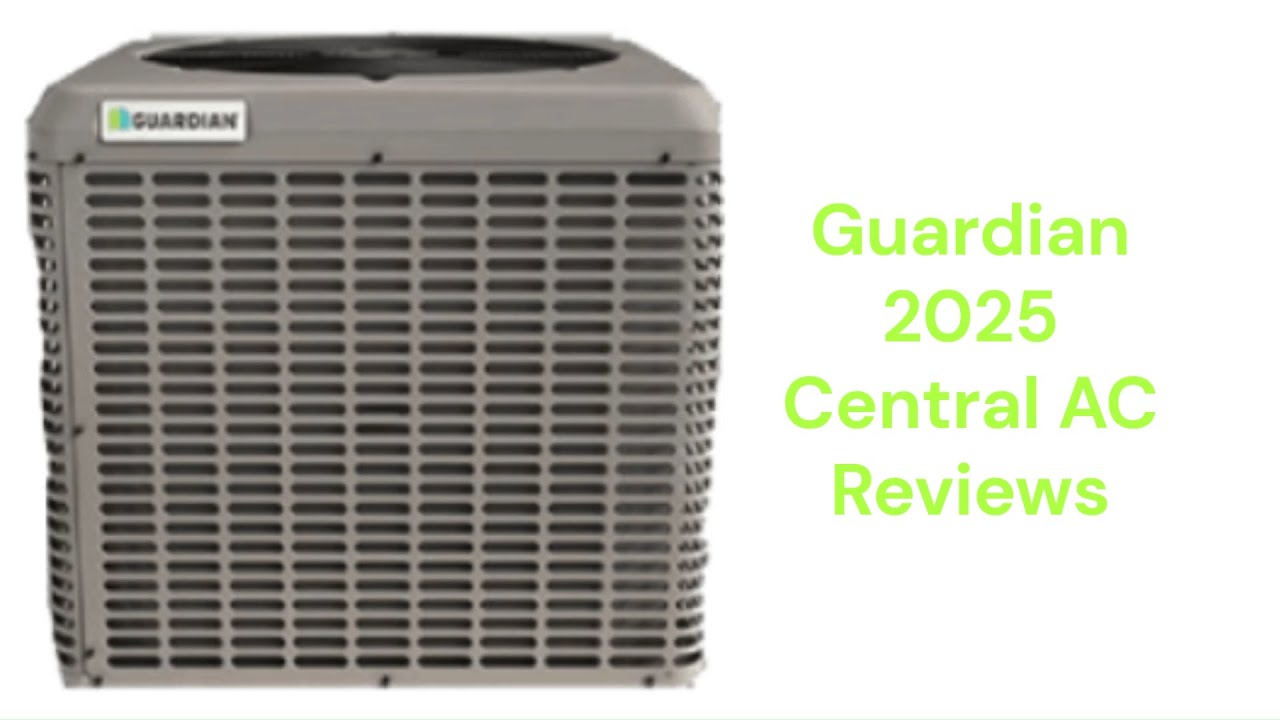 HvacRepairGuy 2025 Guardian Brand Central AC Reviews