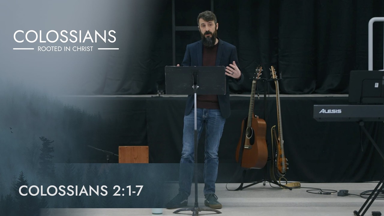 Where Knowledge Is Found | Colossians 2:1-7 | Grace Edmonton