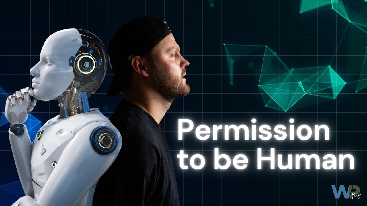 Permission to be human