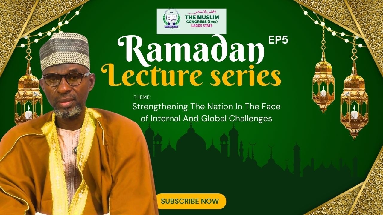 TMC Lagos Ramadan Lecture Series | Day 5 | 1447 A.H/2026