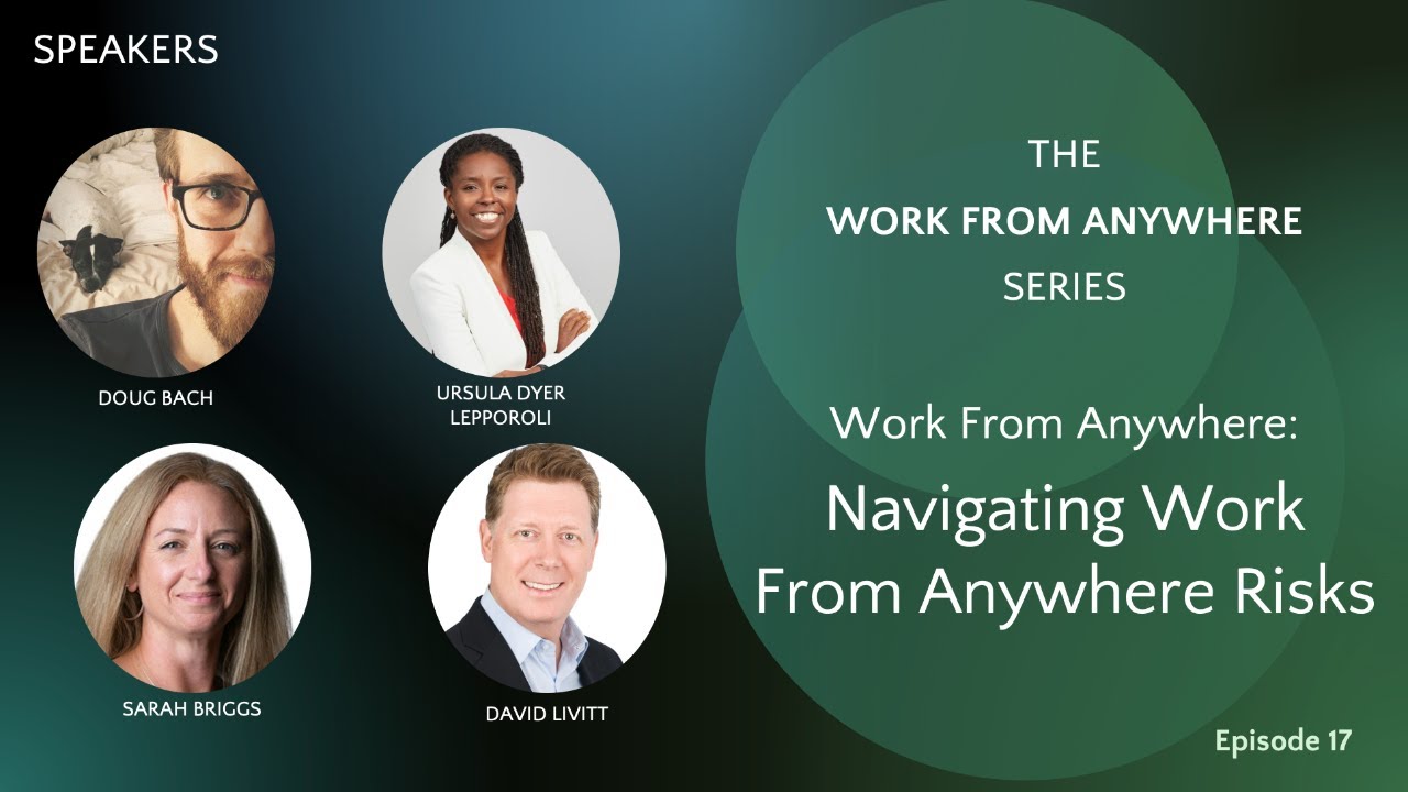 WFA Series Episode 17 | Navigating Work From Anywhere Risks