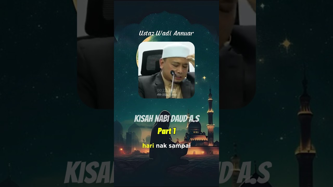Part 1: Kisah Nabi Daud A.S #ustazwadianuar #kisahnabi #semogabermanfaat
