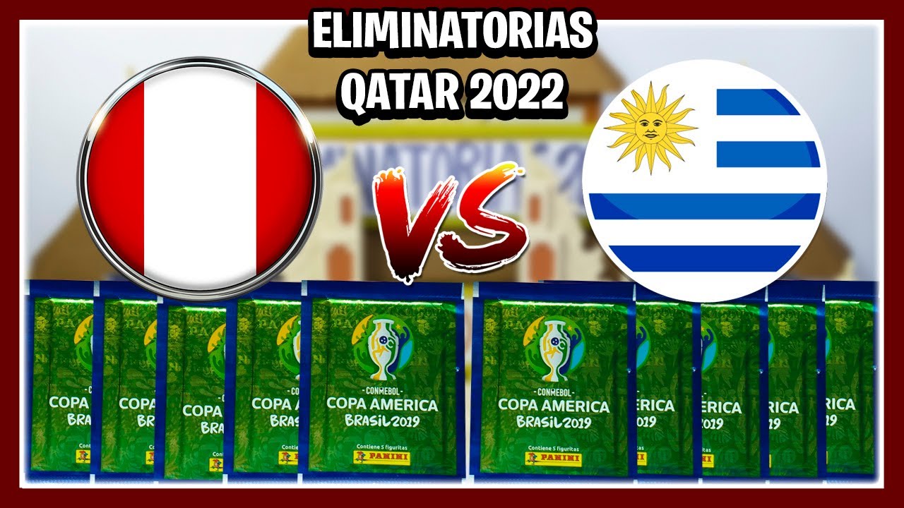 PERU vs URUGUAY - Simulación Eliminatorias QATAR 2022 (Copa America 2019 Panini)