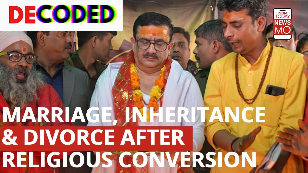 Legal and Social Changes After Religious Conversion from Islam to Hinduism | Decoded