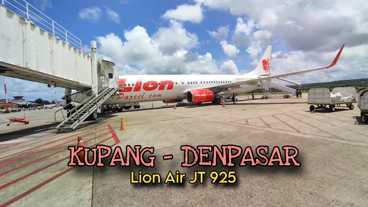 PERJALANAN DARI KUPANG - DENPASAR BERSAMA LION AIR JT 925 