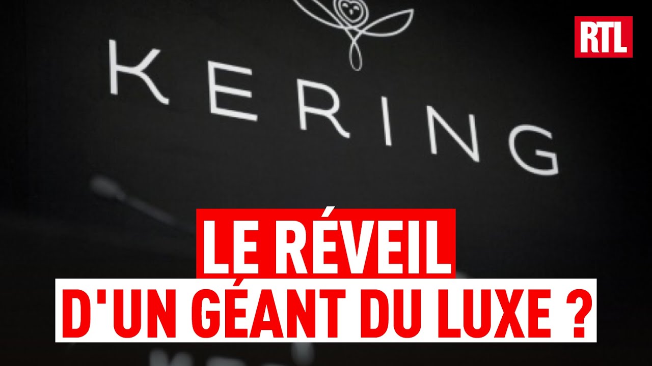 L'&eacute;dito de Fran&ccedil;ois Lenglet : Kering, le r&eacute;veil d'un g&eacute;ant du luxe ?