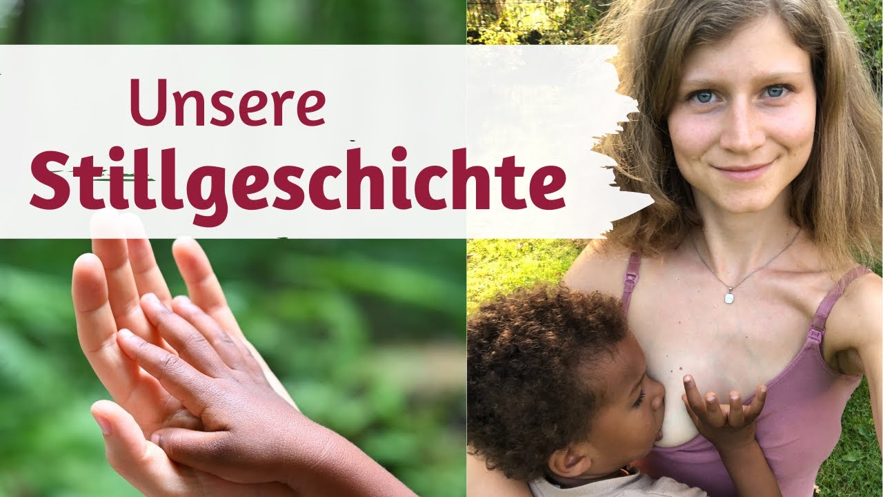 Langzeitstillen & sanftes Abstillen | Tipps und Tricks | Meine Stillgeschichte