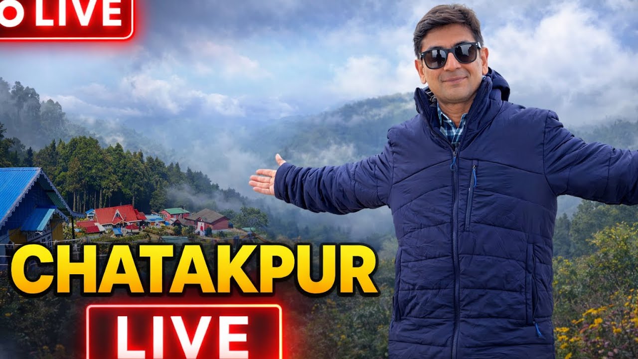 Chatakpur LIVE 🌲 | Near Darjeeling | Himalayan Village, Clouds & Forest