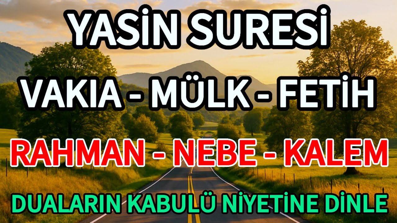 Yasin Suresi - Vakıa Suresi - Mülk Suresi - Fetih Suresi - Rahman Suresi - Nebe Ve Kalem Suresi🤲🏻