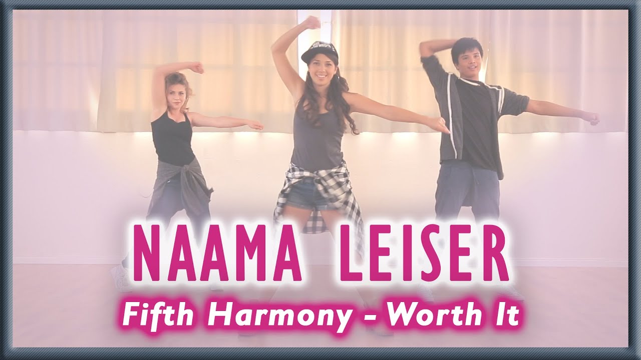 Fifth Harmony - Worth It | נעמה לייזר | לימוד ריקוד