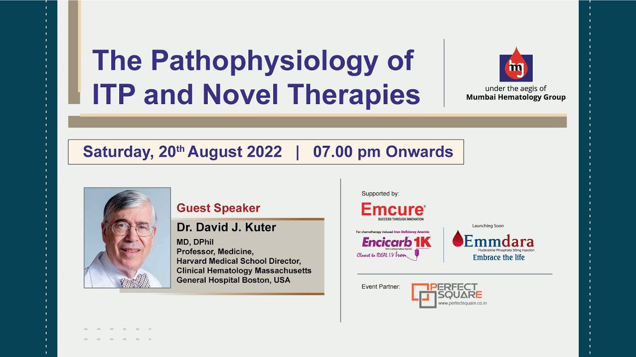 The Pathophysiology of
ITP and Novel Therapies
