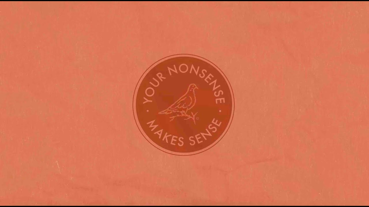 The 502s - Your Nonsense Makes Sense (Lyric Video)