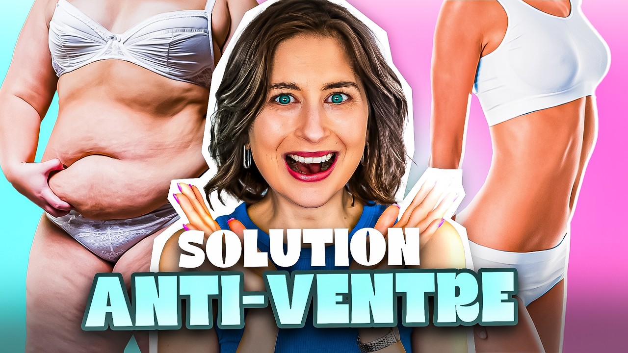 VENTRE PLAT | LES SOLUTIONS ANTI VENTRE GONFLÉ ✅