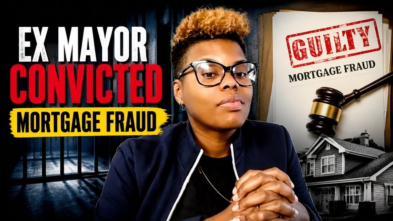 Ex  Mayor CONVICTED of Mortgage Fraud — This Case Is Ridiculous