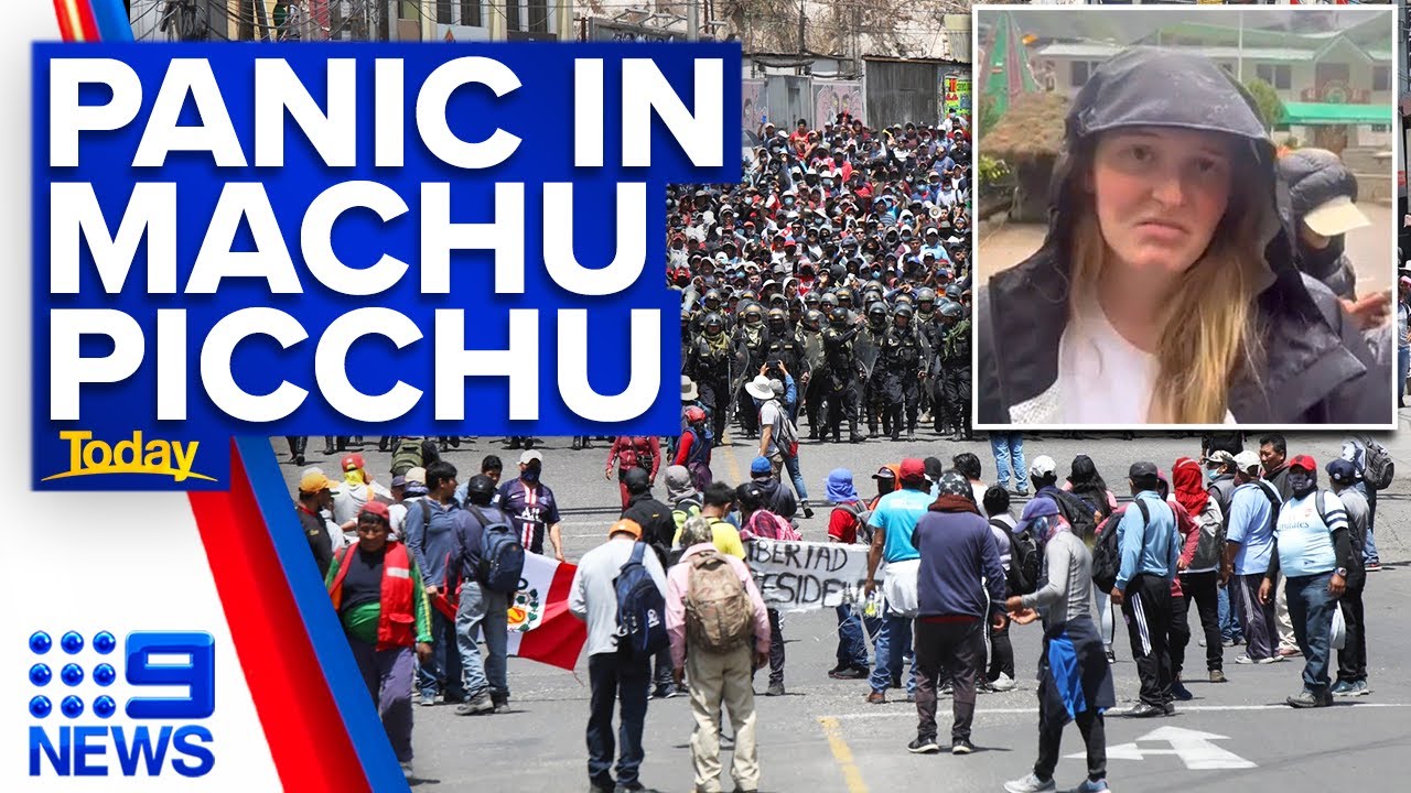 Almost 200 Aussies stranded in Peru amid political unrest | 9 News Australia