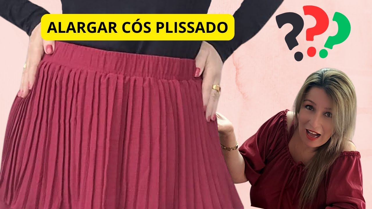 COMO ALARGAR CÓS DE SAIA PLISSADA E FORRADA (DIY) PARA INICIANTES🌹