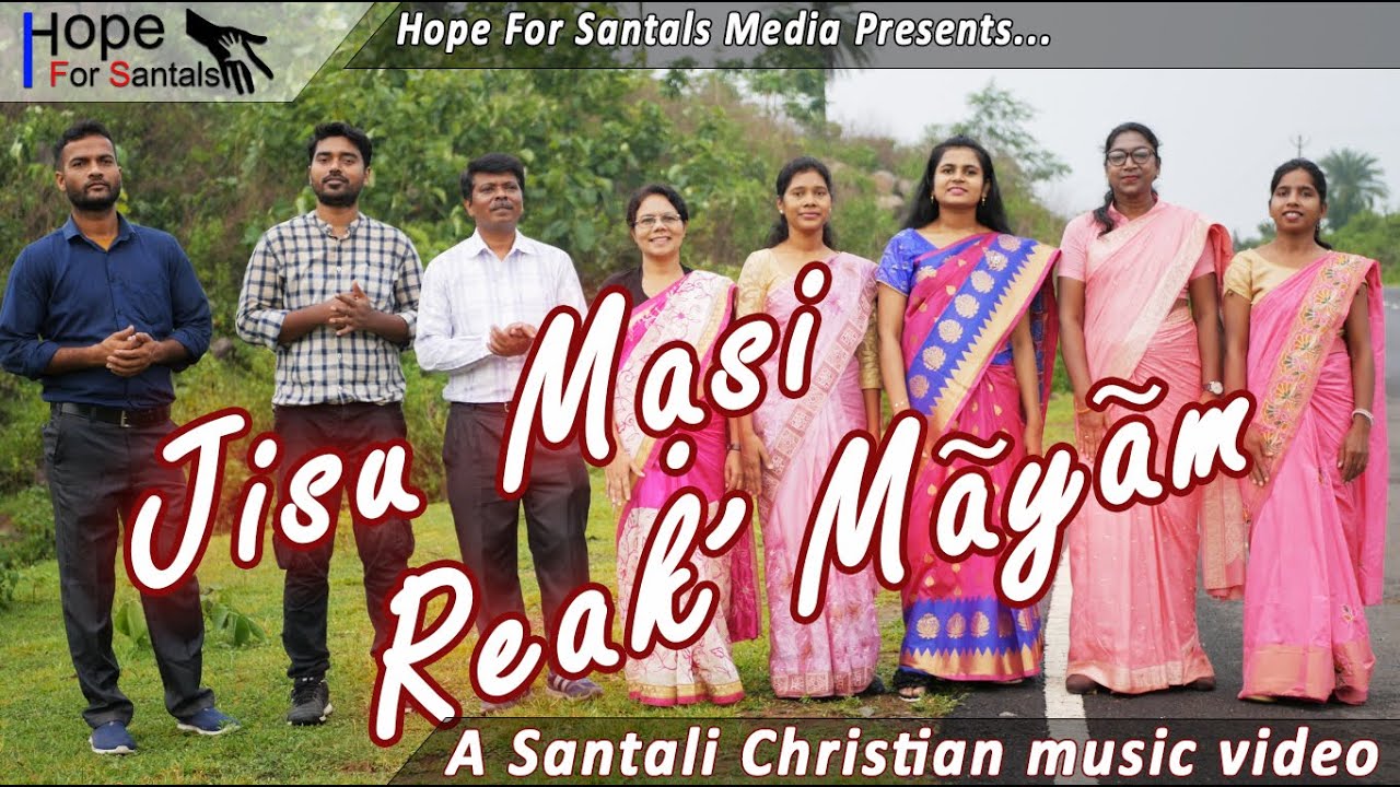 Jisu Masi Reak' Mayam || Santali Christian Music Video || Nothing but the blood of Jesus