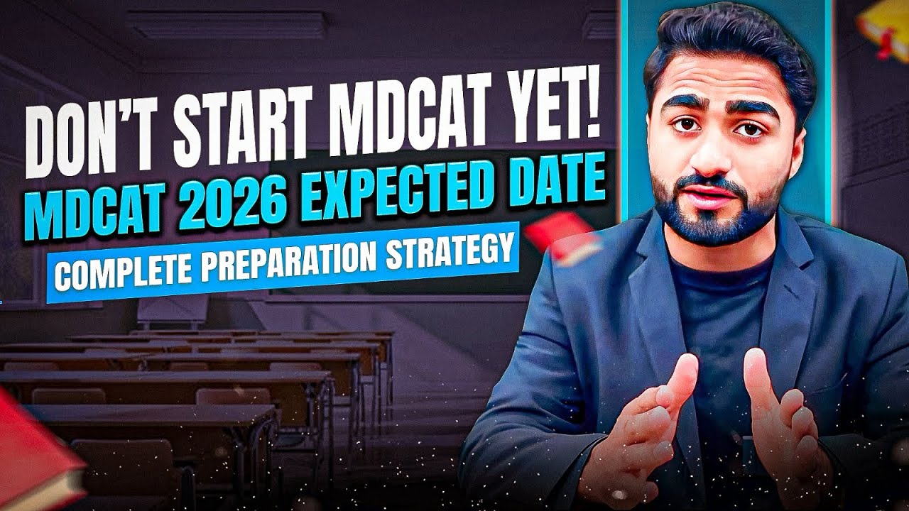 MDCAT 2026 Changes 🔥 | Expected Date & Full Strategy