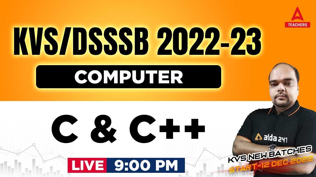 KVS/DSSSB 2022-23 | KVS Computer Science Preparation | C & C++