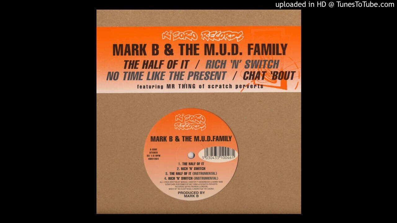 Mark B & M.U.D Family - Rich 'N' Switch
