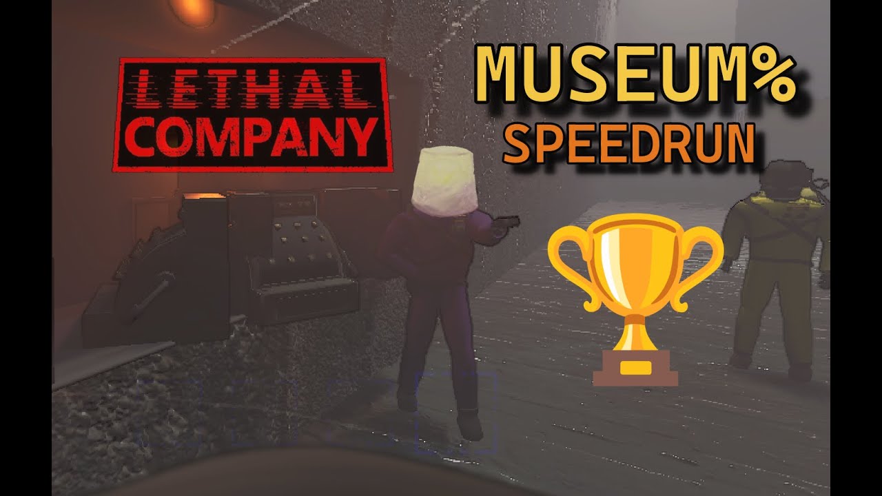 🔴LIVE -  Lethal Company MUSEUM% SPEEDRUN???/ DUO WR??