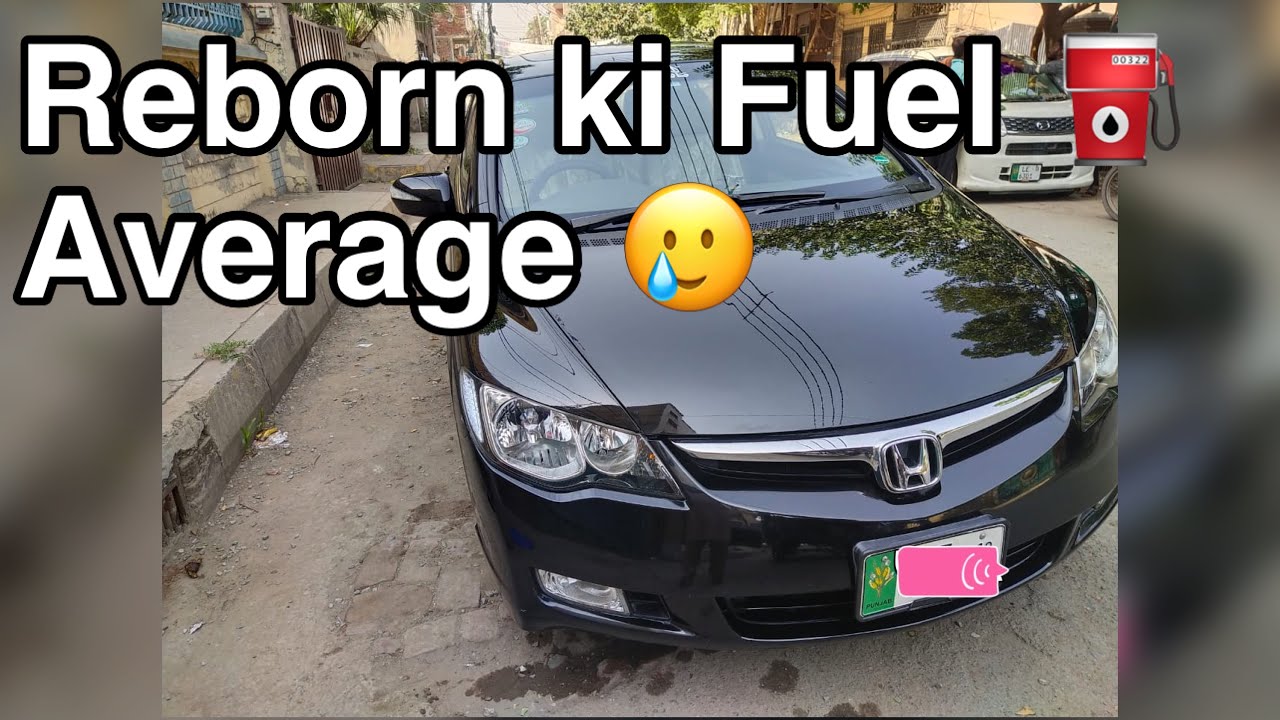 Honda (Civic)Reborn ki Fuel Average😢| PKDM| Pakistanvi