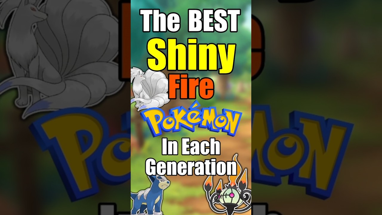The Best SHINY FIRE POKEMON In Each Generation