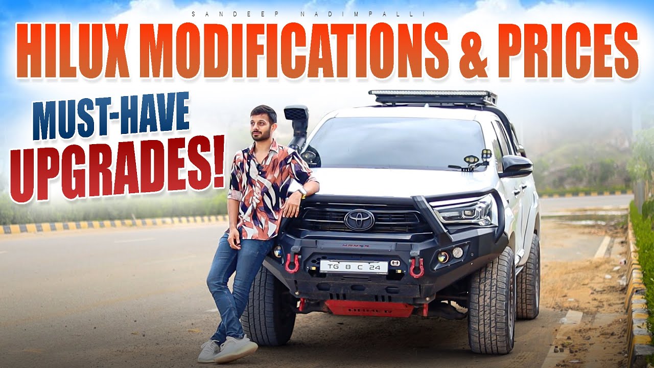 Hilux Modifications with Prices 🔥 Must-Have Upgrades! | Sandeep Nadimpalli | Telugu |