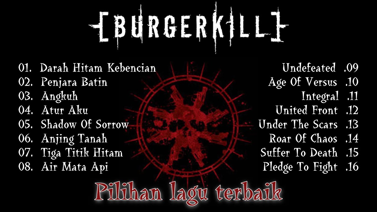 BURGERKILL - Full Album | Pilihan Lagu Terbaik 2024