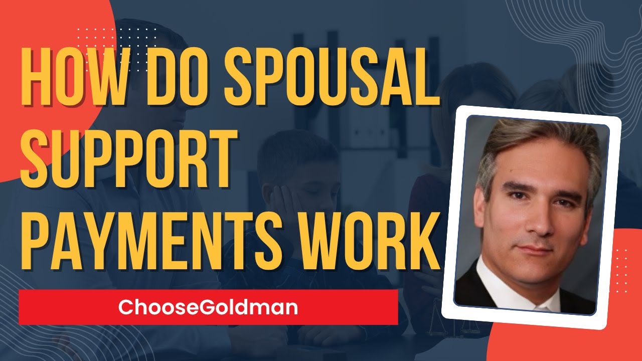 How Do Spousal Support Payments Work, and How Long Do They Last?
