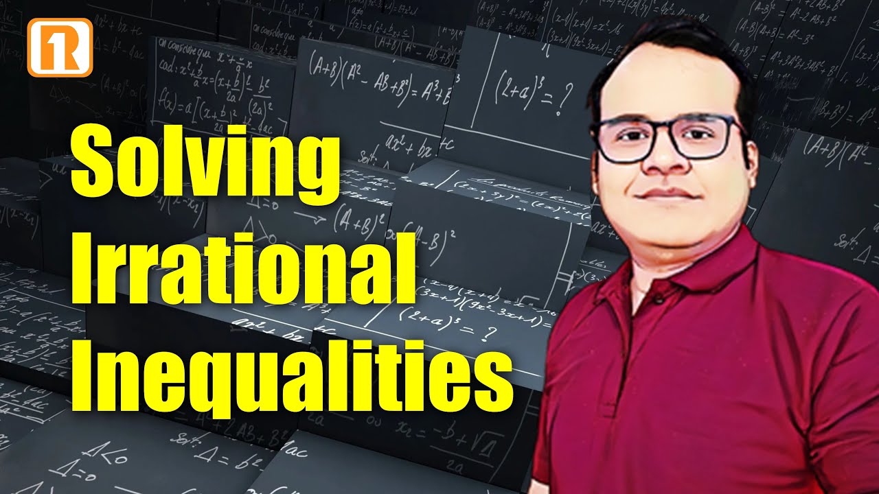 Best Approach to solve Irrational Inequalities for JEE main and Advance Math