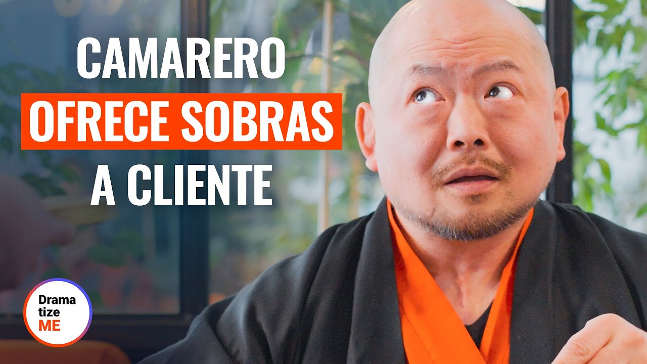 CAMARERO OFRECE SOBRAS A CLIENTE | @DramatizeMe Español