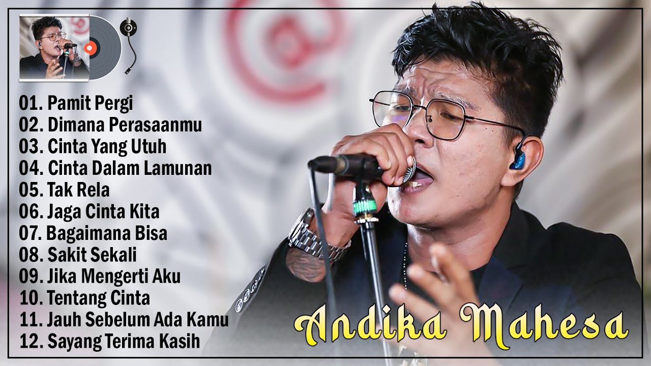 12 Lagu Andika Mahesa Paling Banyak Dicari Saat Ini - Lagu Pop Indonesia Terbaik 2025 Enak Didengar