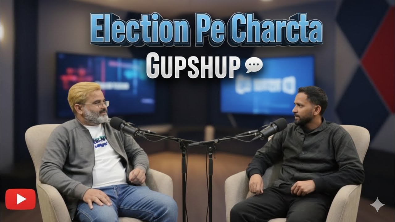 Election Pe Charcha or Bahut Saari Gupshup😂