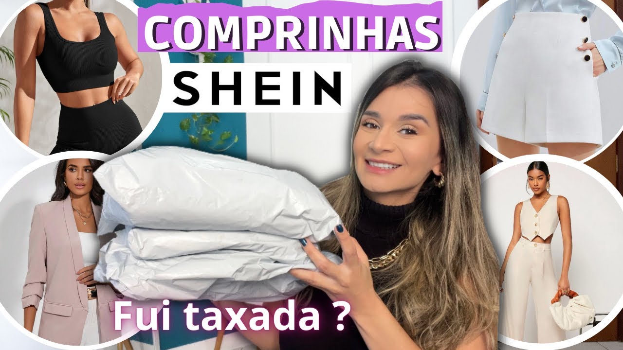 COMPRINHAS NA SHEIN, FUI TAXADA!!