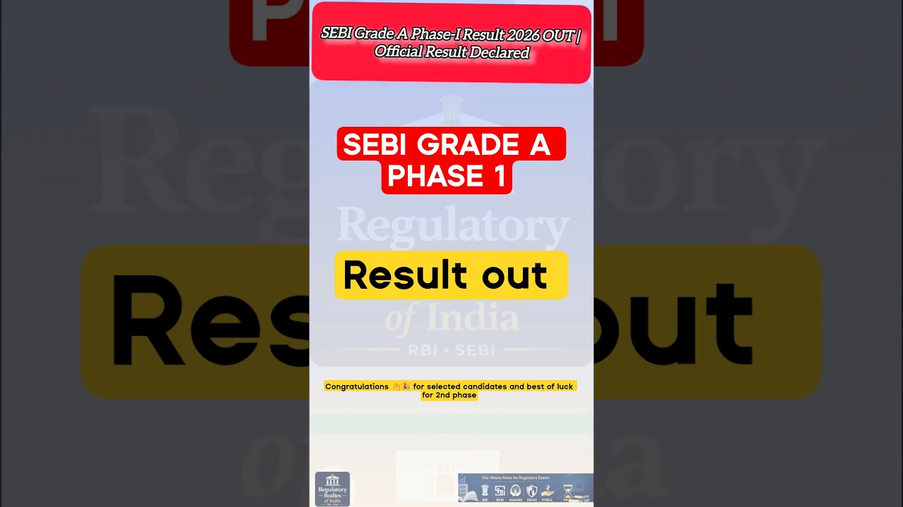 SEBI Grade A Phase-I Result 2026 OUT | Official Result Declared