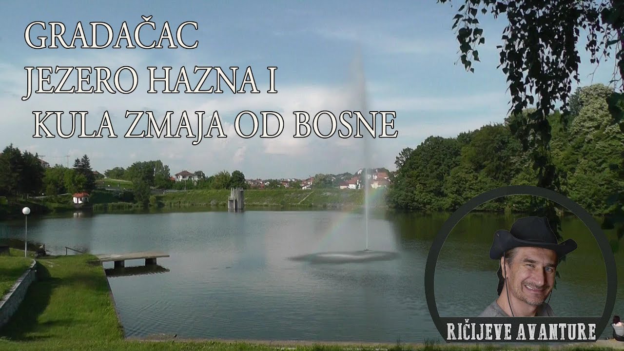 Ričijeva avantura u Gradačcu - TVRDJAVA I JEZERO HAZNA