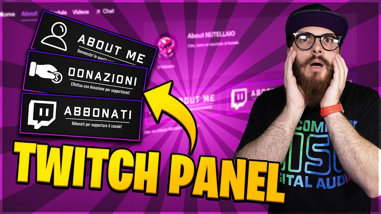 Crea i tuoi PANEL PERSONALIZZATI per Twitch da 0! *BELLISSIMI* | TUTORIAL [ITA]