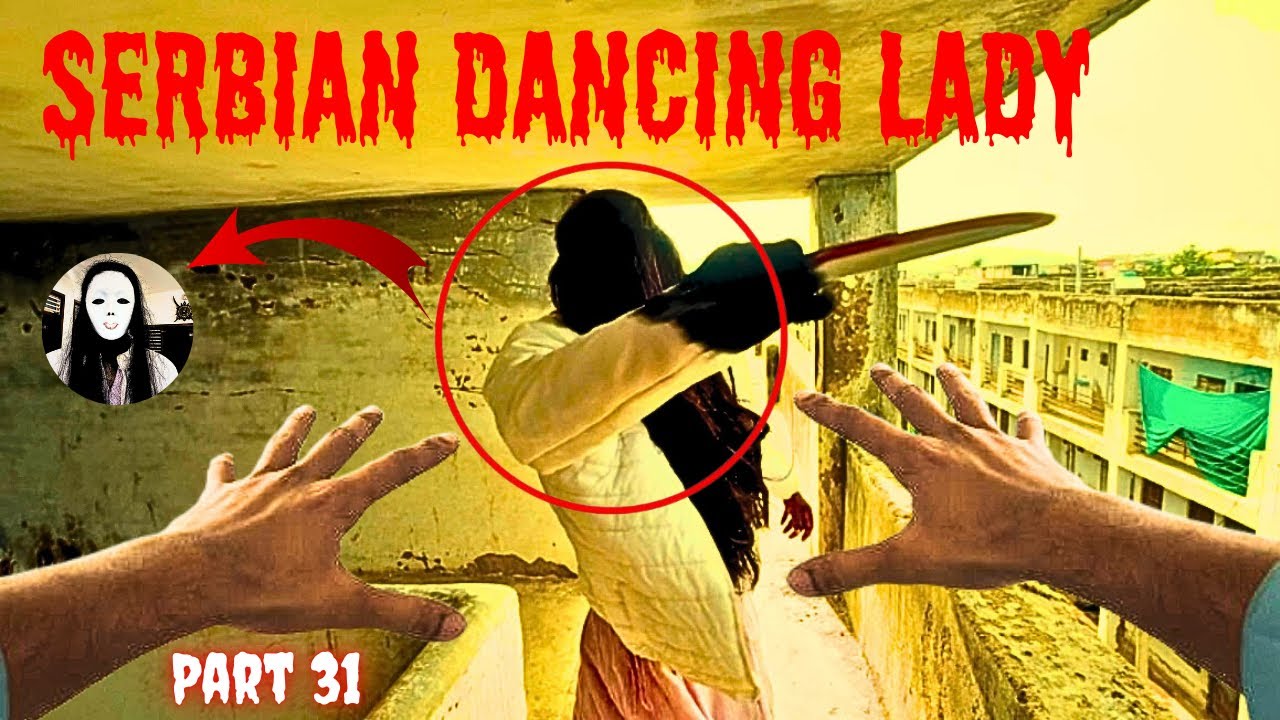Serbian Dancing Lady Part 31 | Horror PoV | The Midnight Terrors 01