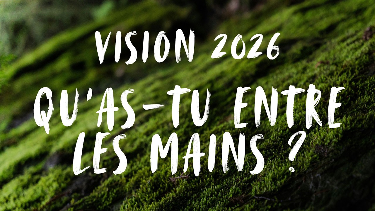 Culte du 11 janvier 2026 | Vision 2026