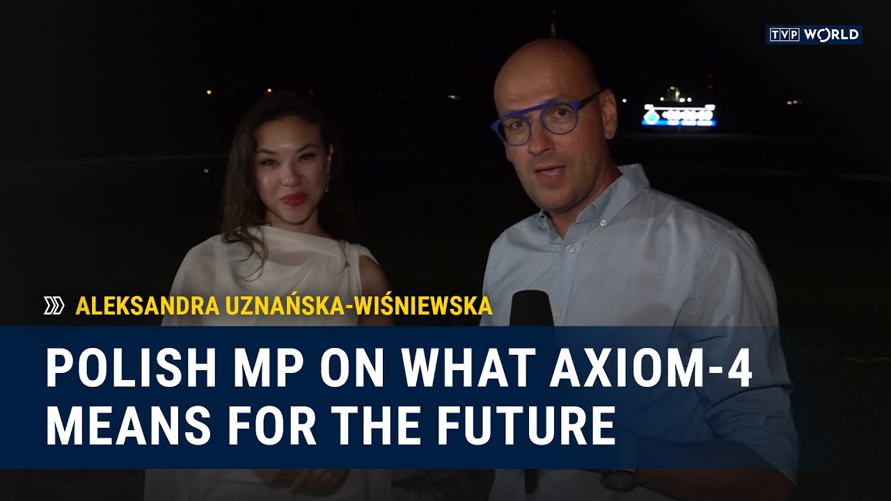 Axiom-4 launch sparks pride, hope for Poland’s tech future  | Aleksandra Uznańska-Wiśniewska
