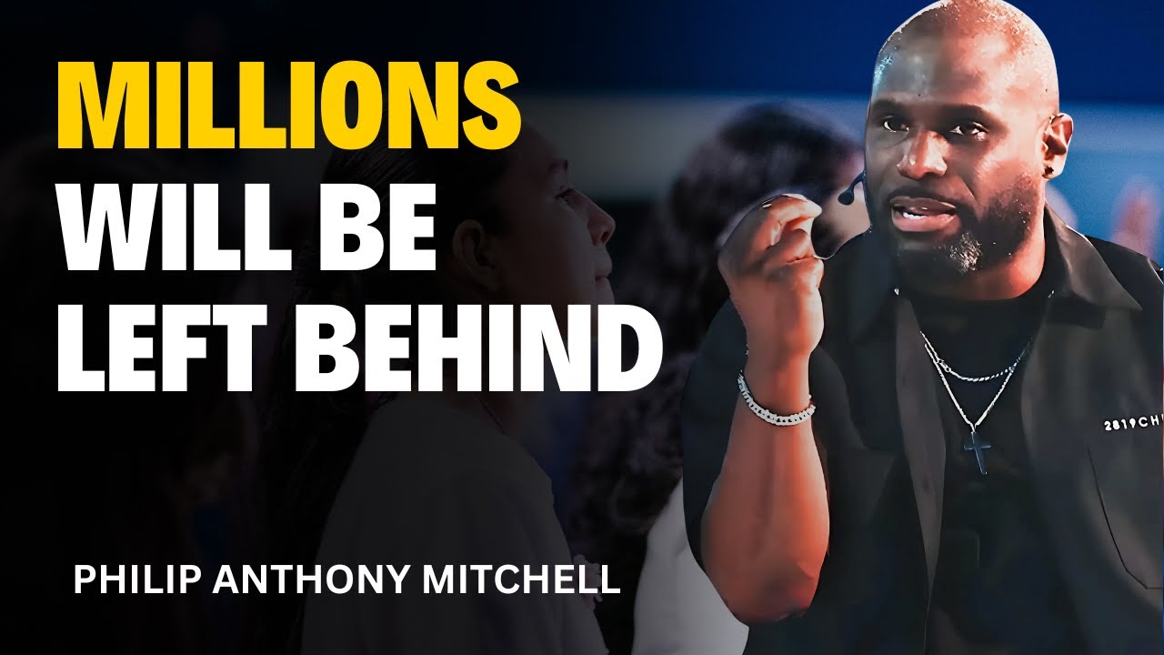 Philip Anthony Mitchell Sermons - Millions Will Be Left Behind Because of This One Mistake