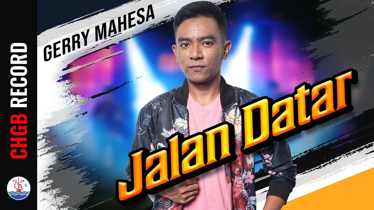 Gerry Mahesa - Jalan Datar - ADELLA  (Official Music Video)