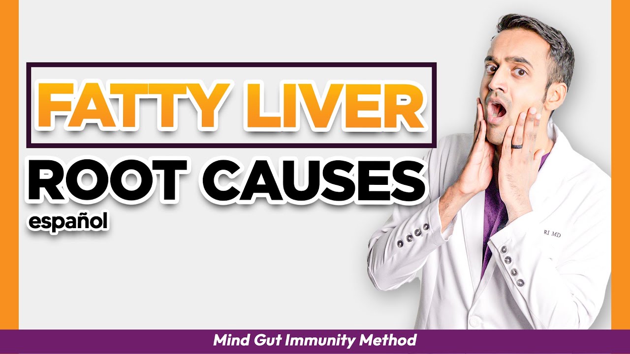 [Root Causes] of Fatty Liver, NASH Genetics & Inflammation, Medical Doctor Explains - Spanish