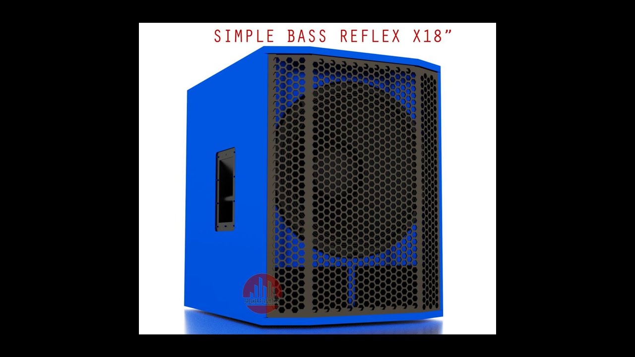 SIMPLE BASS REFLEX DESIGN X18