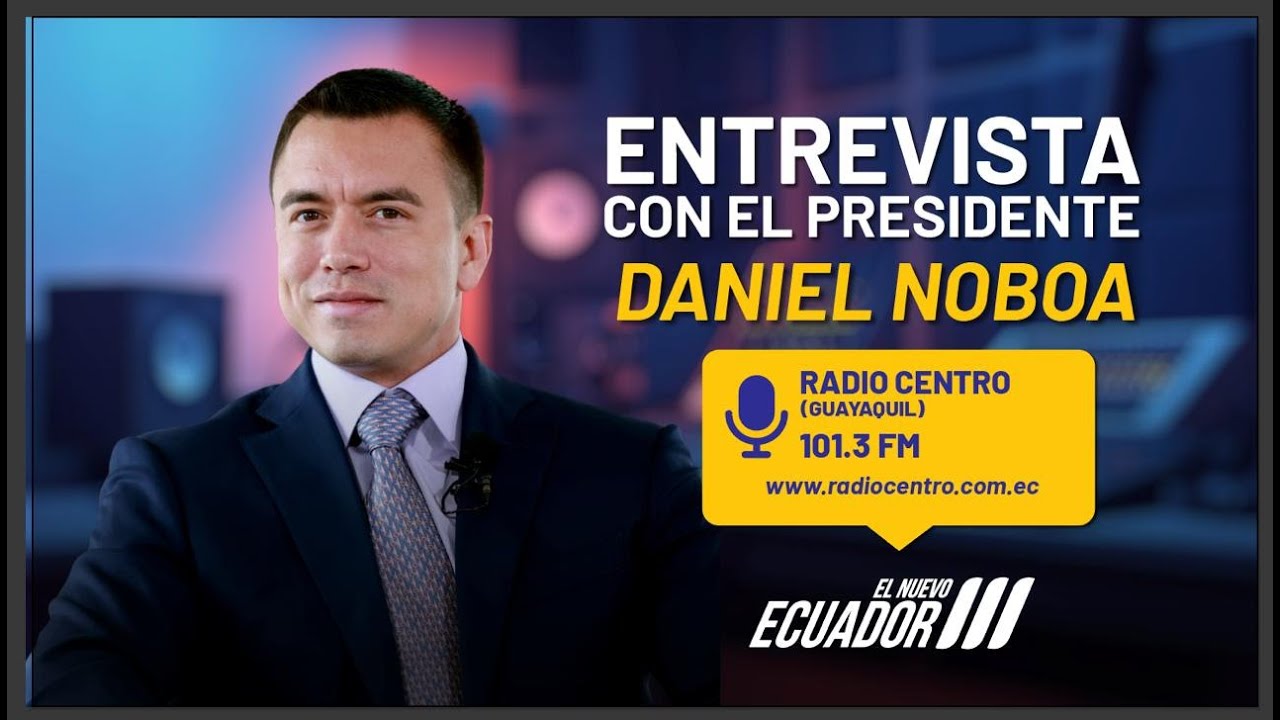Entrevista con el presidente Daniel Noboa