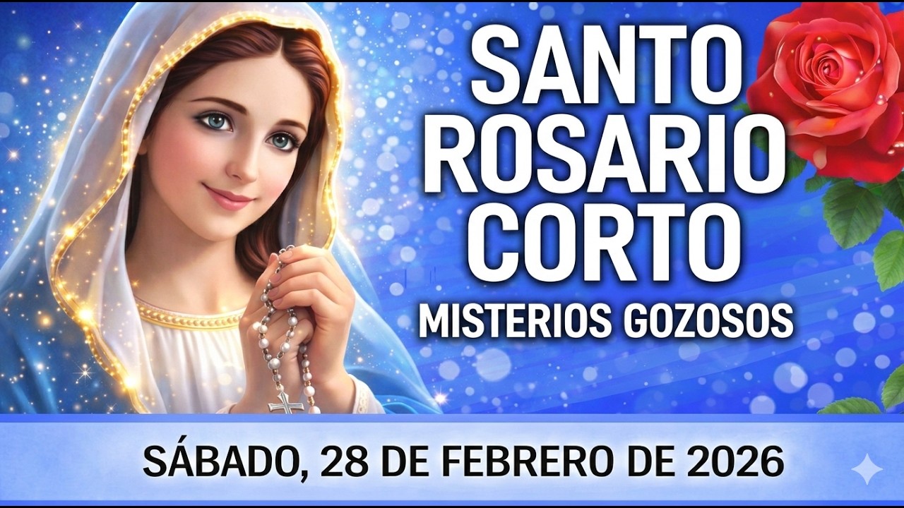 Santo ROSARIO CORTO de HOY sábado 28 de Febrero
